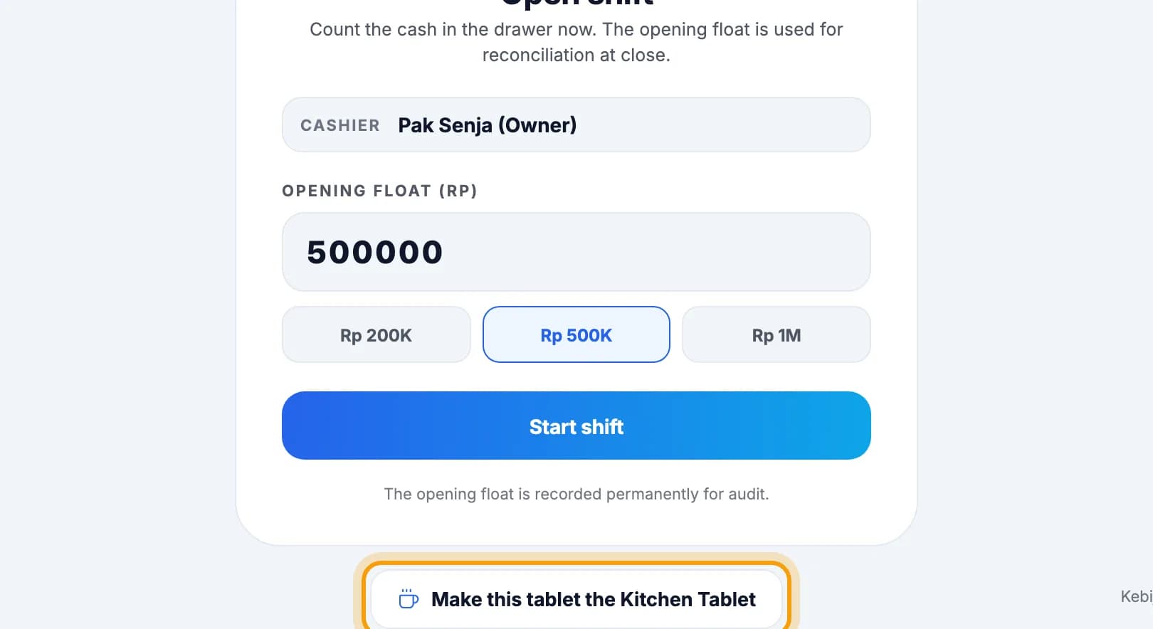 Open shift screen, Make this tablet the Kitchen Tablet button ringed