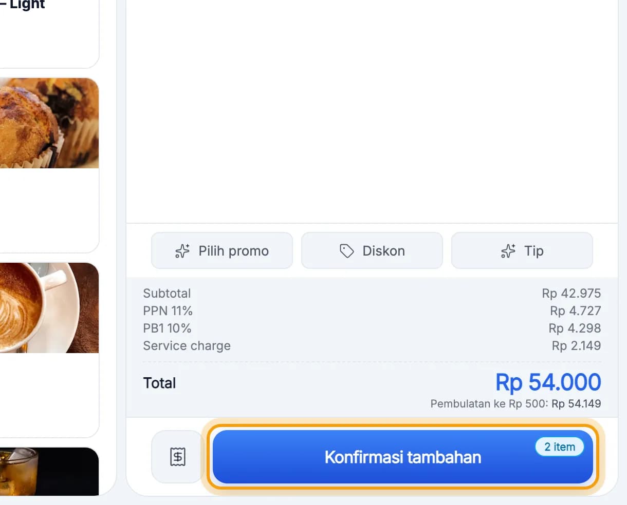 Tombol Konfirmasi tambahan di bawah kolom Pesanan disorot
